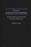 Path to Collective Madness (eBook, PDF)