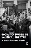 How to Swing in Musical Theatre (eBook, ePUB)