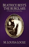 Beatrice Bests the Burglars (Victorian San Francisco Mystery) (eBook, ePUB)