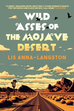 Wild Asses of the Mojave Desert (eBook, ePUB) - Anna-Langston, Lis