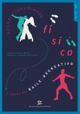 Acondicionamiento físico a través del baile recreativo (eBook, PDF)