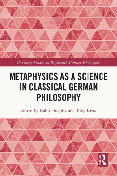 Metaphysics as a Science in Classical German Philosophy (eBook, PDF)