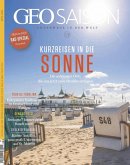 GEO SAISON 04/2022 - Kurzreisen in die Sonne (eBook, PDF)