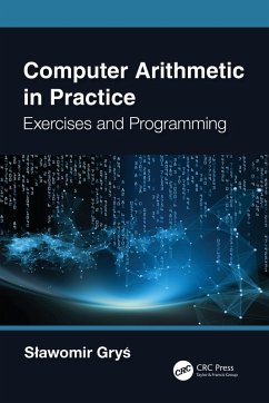 Computer Arithmetic in Practice (eBook, ePUB) - Grys, Slawomir