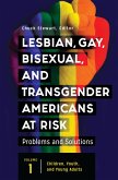 Lesbian, Gay, Bisexual, and Transgender Americans at Risk (eBook, ePUB)