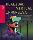 Realidad virtual inmersiva y aprendizaje basado en problemas (eBook, PDF)