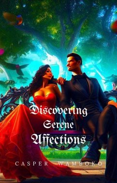 Cover Discovering Serene Affections (eBook, ePUB)