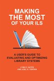 Making the Most of Your ILS (eBook, ePUB)