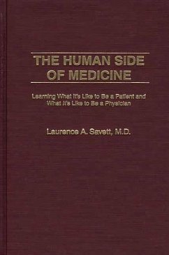 The Human Side of Medicine (eBook, PDF) - Savett, Laurence A.
