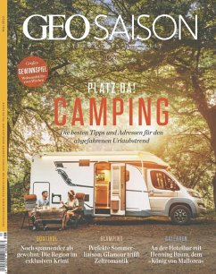 GEO SAISON 05/2022 - Camping (eBook, PDF) - Redaktion, Geo Saison