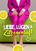 Liebe, Lügen & Zitronensaft (eBook, ePUB)