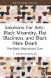 Solutions For Anti-Black Misandry, Flat... - Bild 1