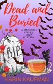 Dead and Buried (Smithwell Fairies Cozy Mystery, #2) (eBook, ePUB)