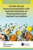 COVID-19 and Immunomodulation with Special Emphasis on Nutraceutical and Herbal Formulation (eBook, ePUB)