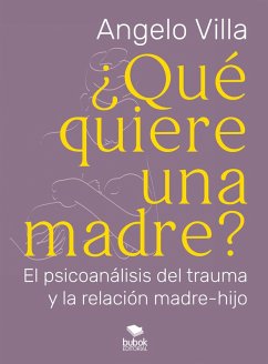 Cover ¿Qué quiere una madre? (eBook, ePUB)