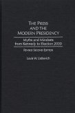 The Press and the Modern Presidency (eBook, PDF)