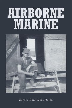 Airborne Marine (eBook, ePUB) - Schwartzlow, Eugene Dale