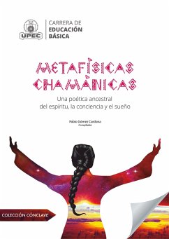 Metafísicas chamánicas (eBook, ePUB) - Gómez-Cardona, Fabio