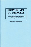 From Black to Biracial (eBook, PDF)
