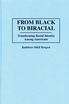 From Black to Biracial (eBook, PDF) - Korgen, Kathleen