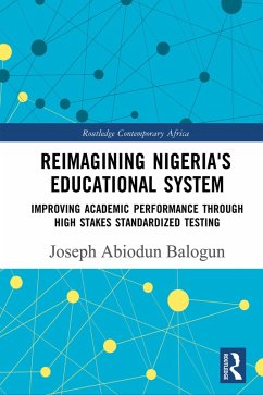 Reimagining Nigeria's Educational System (eBook, PDF) - Balogun, Joseph A.