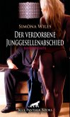 Der verdorbene Junggesellenabschied   Erotische Geschichte (eBook, PDF)