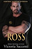 Ross (Central Florida Stories, #4) (eBook, ePUB) Ross (Central Florida Stories, #4) (eBook, ePUB)