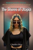 The Shores of Utopia (Utopia Series, #1) (eBook, ePUB)