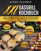 XXL Gasgrill Kochbuch (eBook, ePUB)