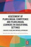 Assessment of Plurilingual Competence and Plurilingual Learners in Educational Settings (eBook, ePUB)