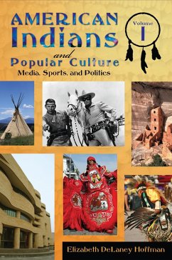 American Indians and Popular Culture (eBook, PDF)