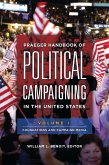 Praeger Handbook of Political Campaigning in the United States (eBook, ePUB) Praeger Handbook of Political Campaigning in the United States (eBook, ePUB)