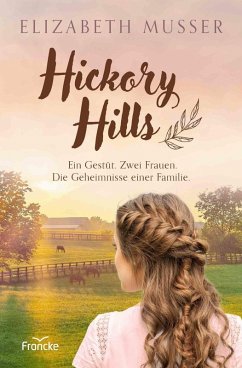 Hickory Hills (eBook, ePUB) - Musser, Elizabeth