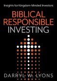 Biblical Responsible Investing (eBook, ePUB)