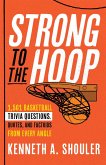 Strong to the Hoop (eBook, ePUB) Strong to the Hoop (eBook, ePUB)