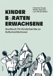 KINDER BeRATEN ERWACHSENE (eBook, PDF) - Bild 1