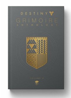 Destiny Grimoire Anthology, Volume VI - Inc., Bungie