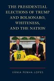 The Presidential Elections of Trump and Bolsonaro, Whiteness, and the Nation