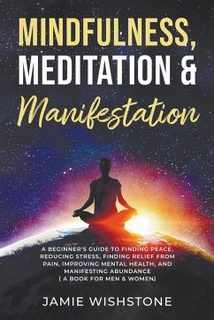 Mindfulness, Meditation & Manifestation - Wishstone, Jaime