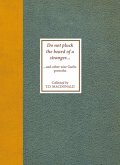 Do Not Pluck the Beard of a Stranger Do Not Pluck the Beard of a Stranger