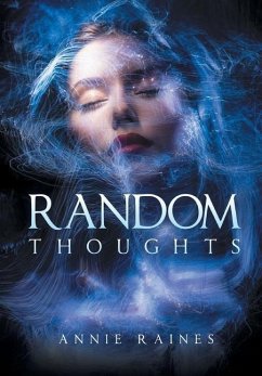 Random Thoughts - Raines, Annie