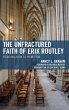 Unfractured Faith of Erik Routley - Bild 1