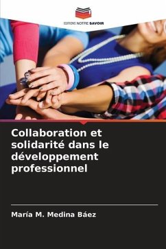 Collaboration et solidarité dans le développement professionnel - Medina Báez, María M.