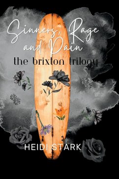 Sinners, Rage and Pain - Stark, Heidi