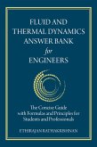 Fluid and Thermal Dynamics Answer Bank for Engineers (eBook, ePUB)
