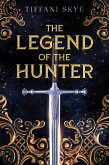 The Legend of the Hunter (eBook, ePUB)
