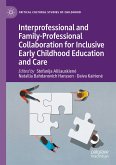 Interprofessional and Family-Professional Collaboration for Inclusive Early Childhood Education and Care (eBook, PDF)