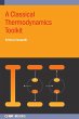 A Classical Thermodynamics Toolkit - Bild 1