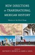 New Directions in Transnational Mexican... - Bild 1
