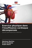Exercice physique dans l'insuffisance cardiaque décompensée